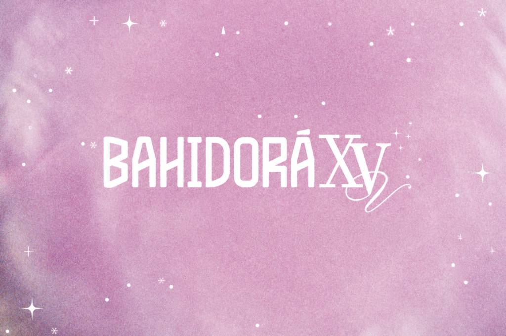 Saula Mandujanevsky te invita a #BahidoráXV
